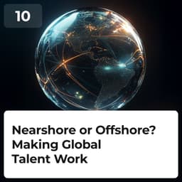 Cover art for Nearshore or Offshore? Making Global Talent Work